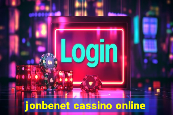 jonbenet cassino online